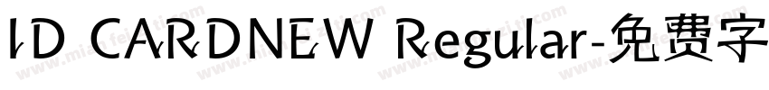 ID CARDNEW Regular字体转换